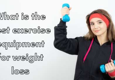 Best Exercise Equipment for Weight Loss